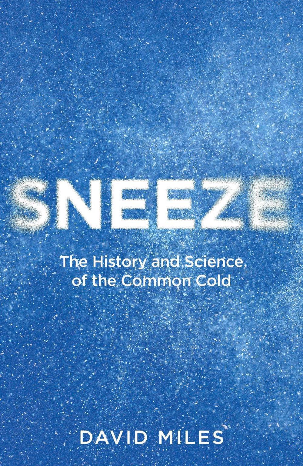 Sneeze by David Miles - ISBN: 9798217253272