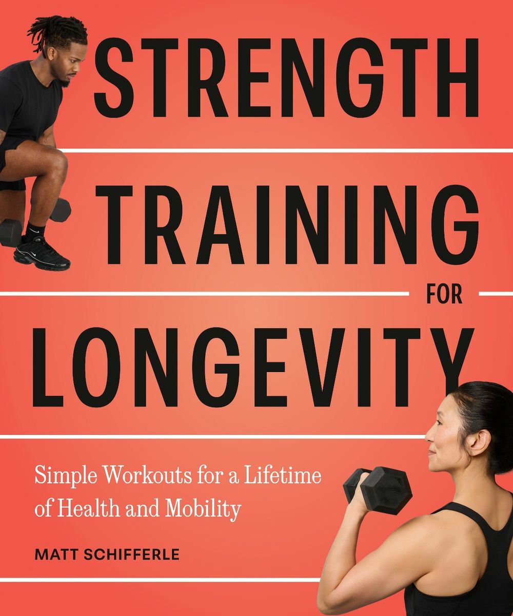 Strength Training for Longevity by Matt Schifferle - ISBN: 9798217331031