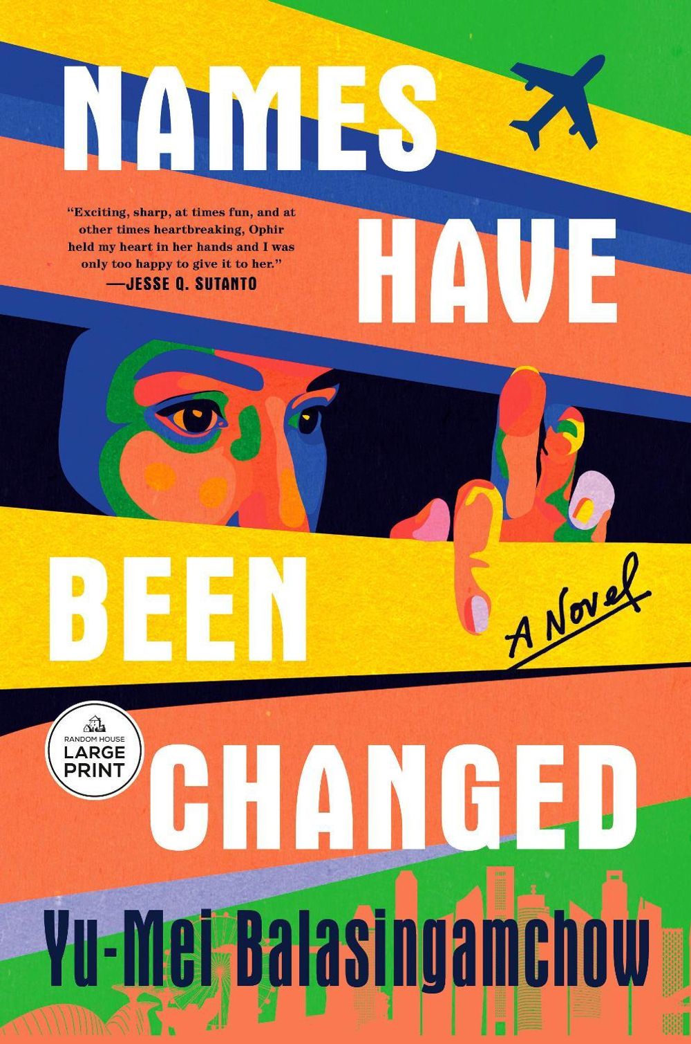Names Have Been Changed by Yu-Mei Balasingamchow - ISBN: 9798217349302