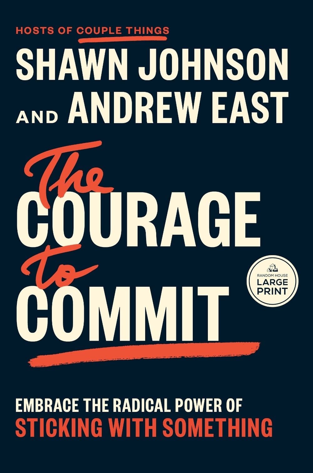 The Courage to Commit by Shawn Johnson - ISBN: 9798217349326