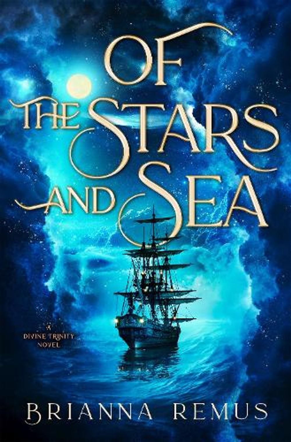 Of the Stars and Sea by Brianna Remus - ISBN: 9798217375356