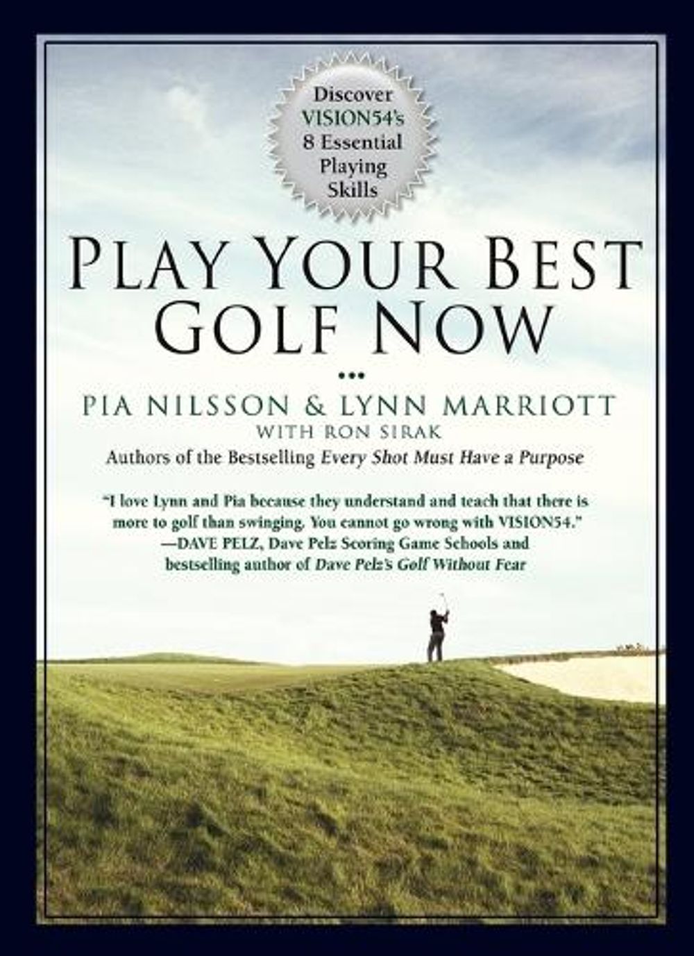 Play Your Best Golf Now by Lynn Marriott - ISBN: 9798217434671