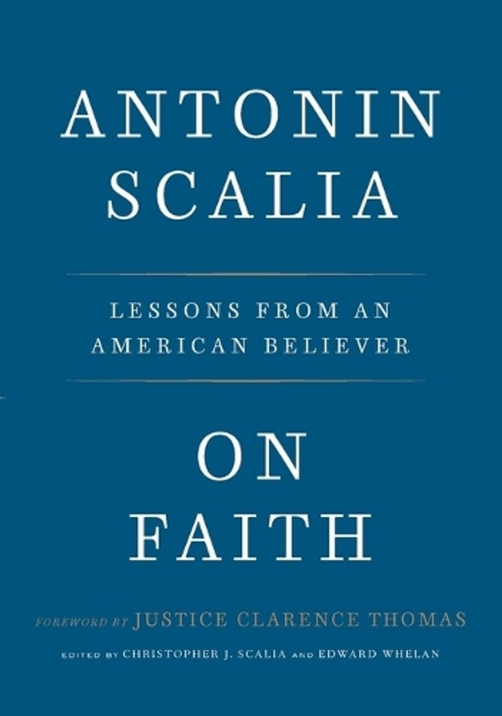 On Faith by Antonin Scalia - ISBN: 9798217490929
