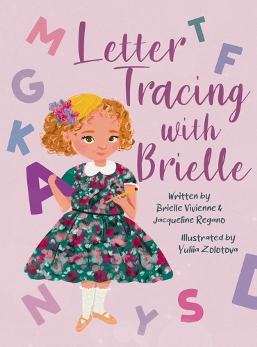 Letter Tracing with Brielle by Brielle Vivienne, Hardcover ...