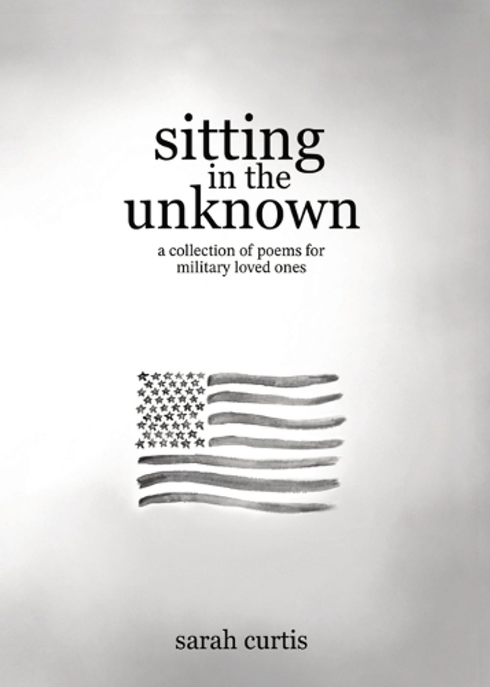Sitting in the Unknown by Sarah Curtis - ISBN: 9798218237523