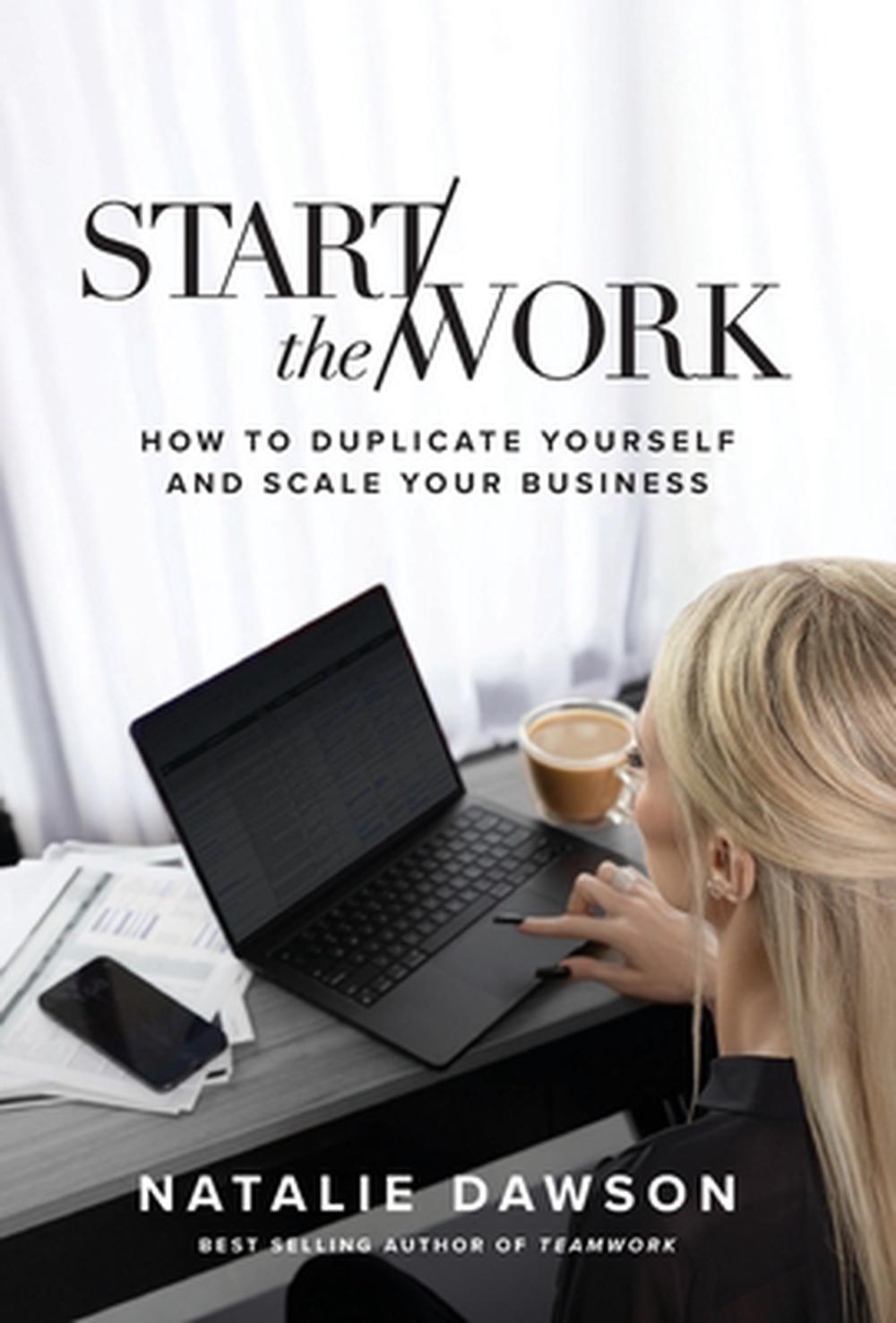 Start The Work, 9798218428822