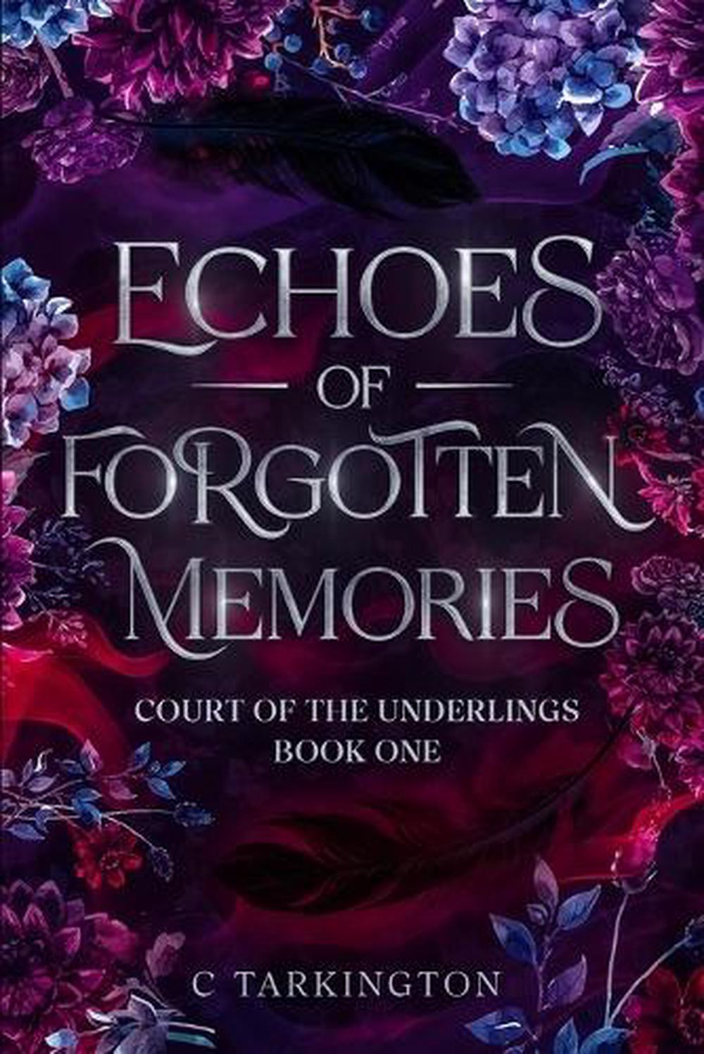 Echoes of Forgotten Memories, 9798218530839