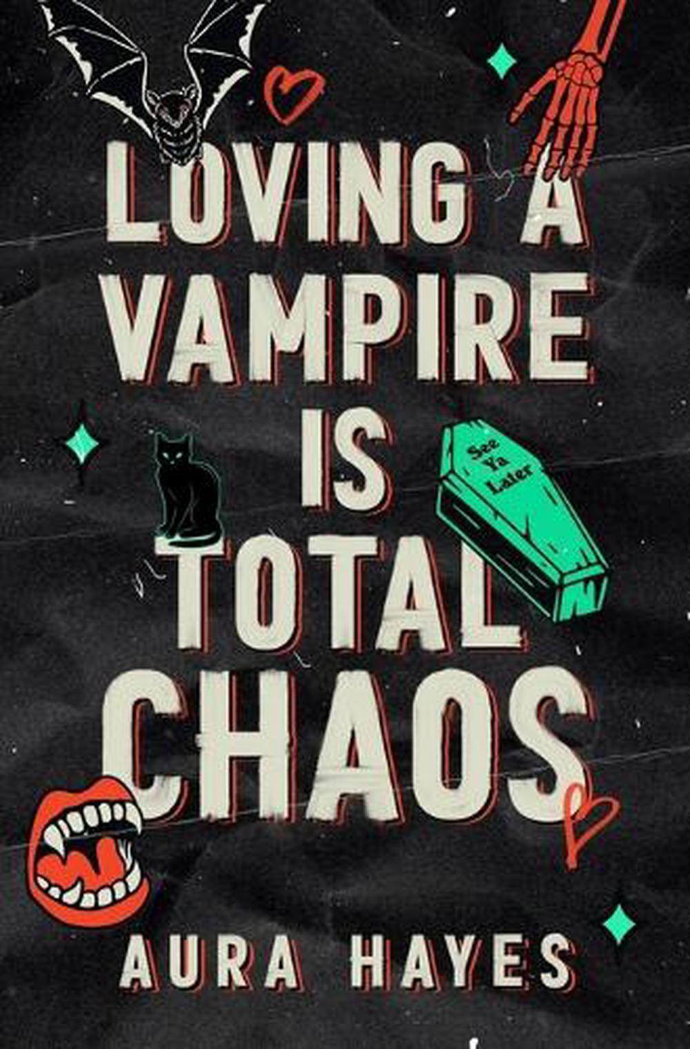 Loving a Vampire is Total Chaos, 9798218711177