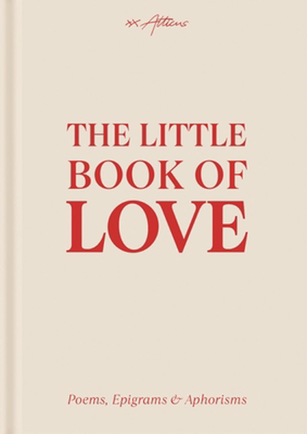 The Little Book of Love by Atticus - ISBN: 9798218828721