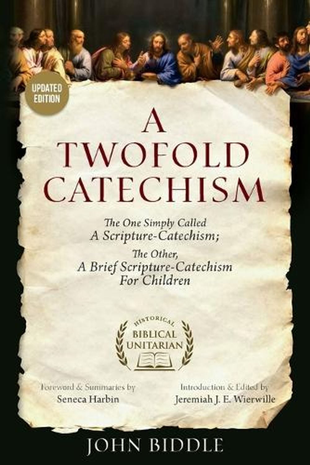 A Twofold Catechism by John Biddle - ISBN: 9798218864873