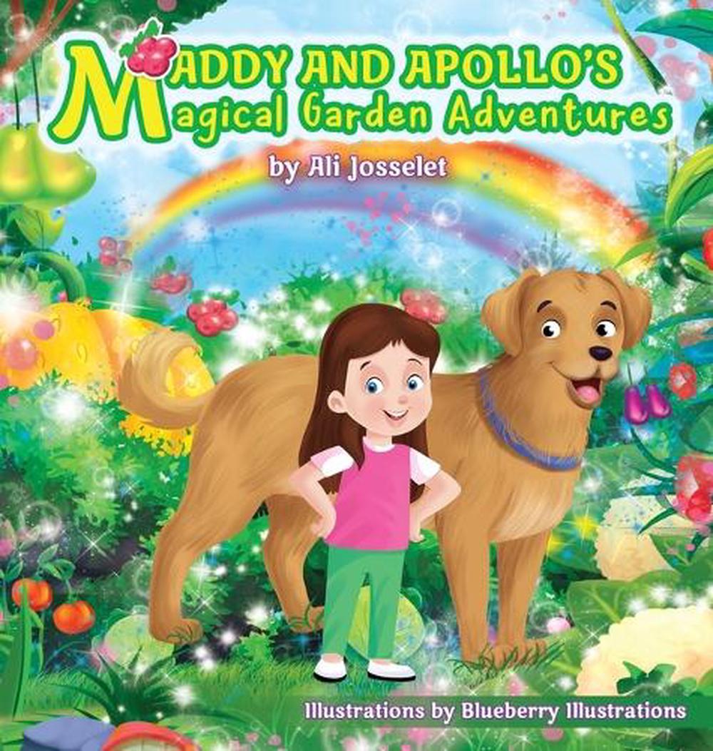 Maddy & Apollo's Magical Garden Adventure, 9798218981426