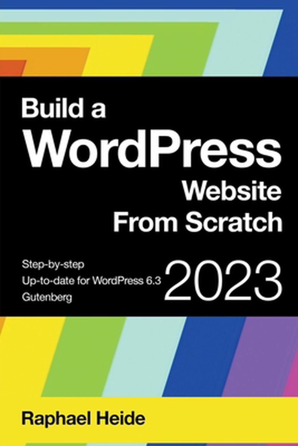Build a WordPress Website From Scratch, 9798223532200