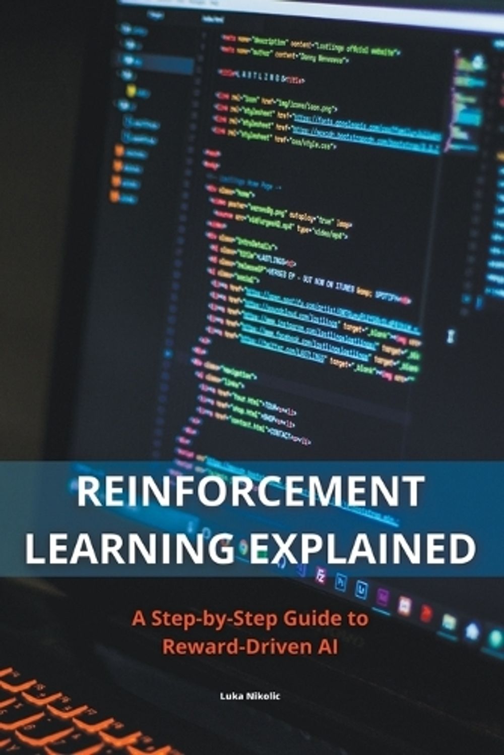 Reinforcement Learning Explained - A Step-by-Step Guide to Reward ...