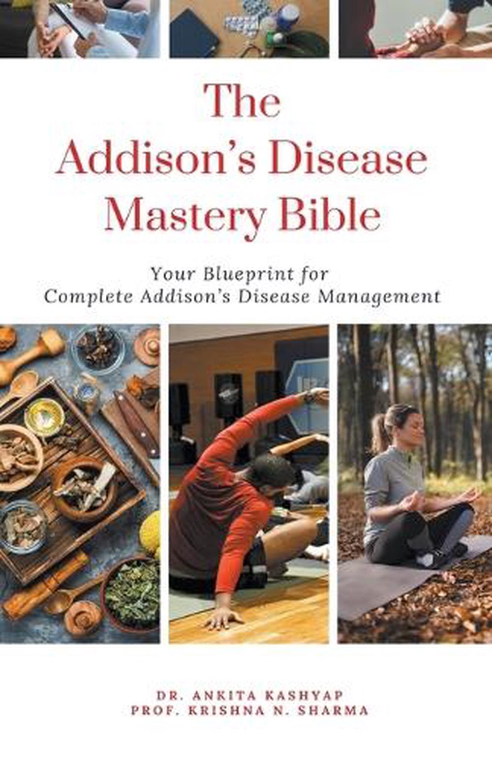 The Addison's Disease Mastery Bible, 9798223819844