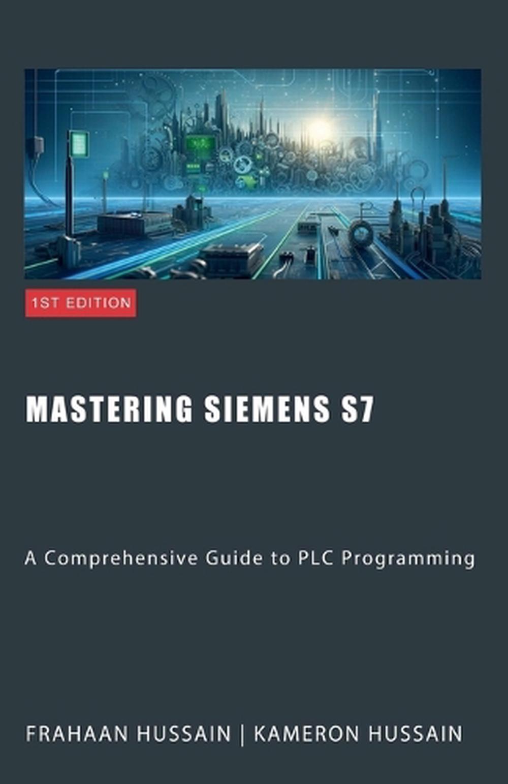 Mastering Siemens S7, 9798224060634