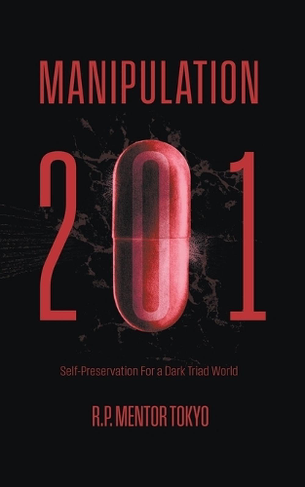 Manipulation 201, 9798224174980