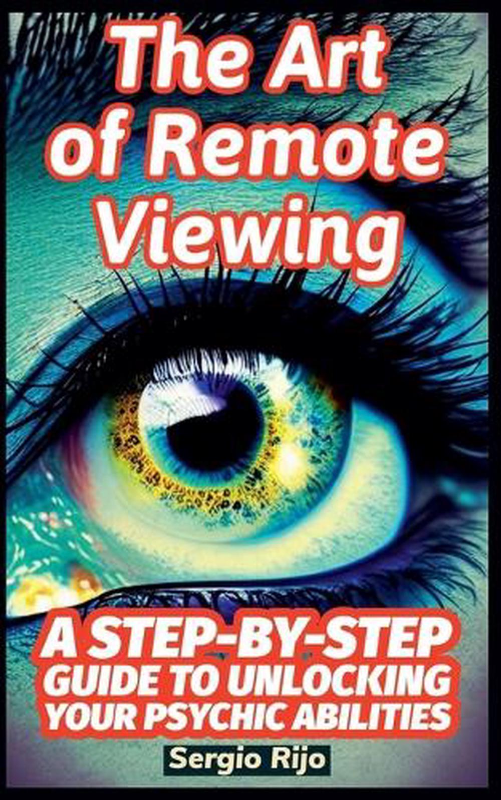 The Art of Remote Viewing, 9798224395514