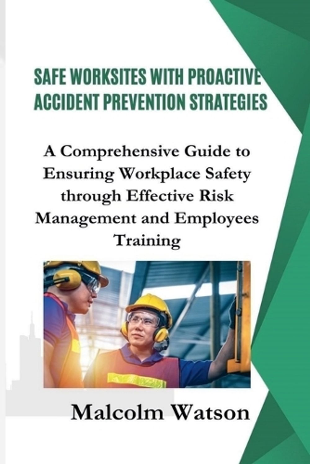 Accident Prevention Strategies In The Workplace