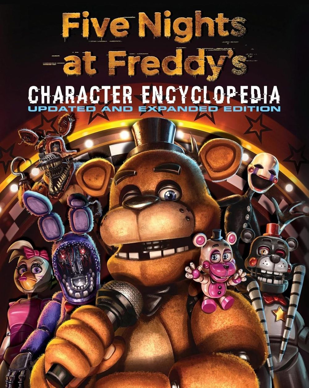 Five Nights at Freddy's Character Encyclopedia: Updated and Expanded Edition by Scott Cawthon - ISBN: 9798225030513