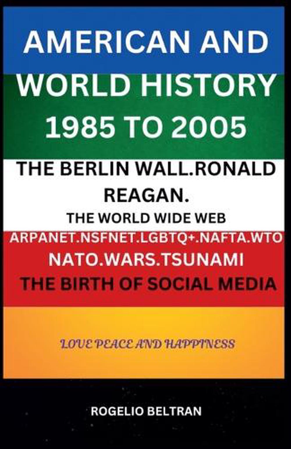 American and World History 1985 to 2005, 9798227377852