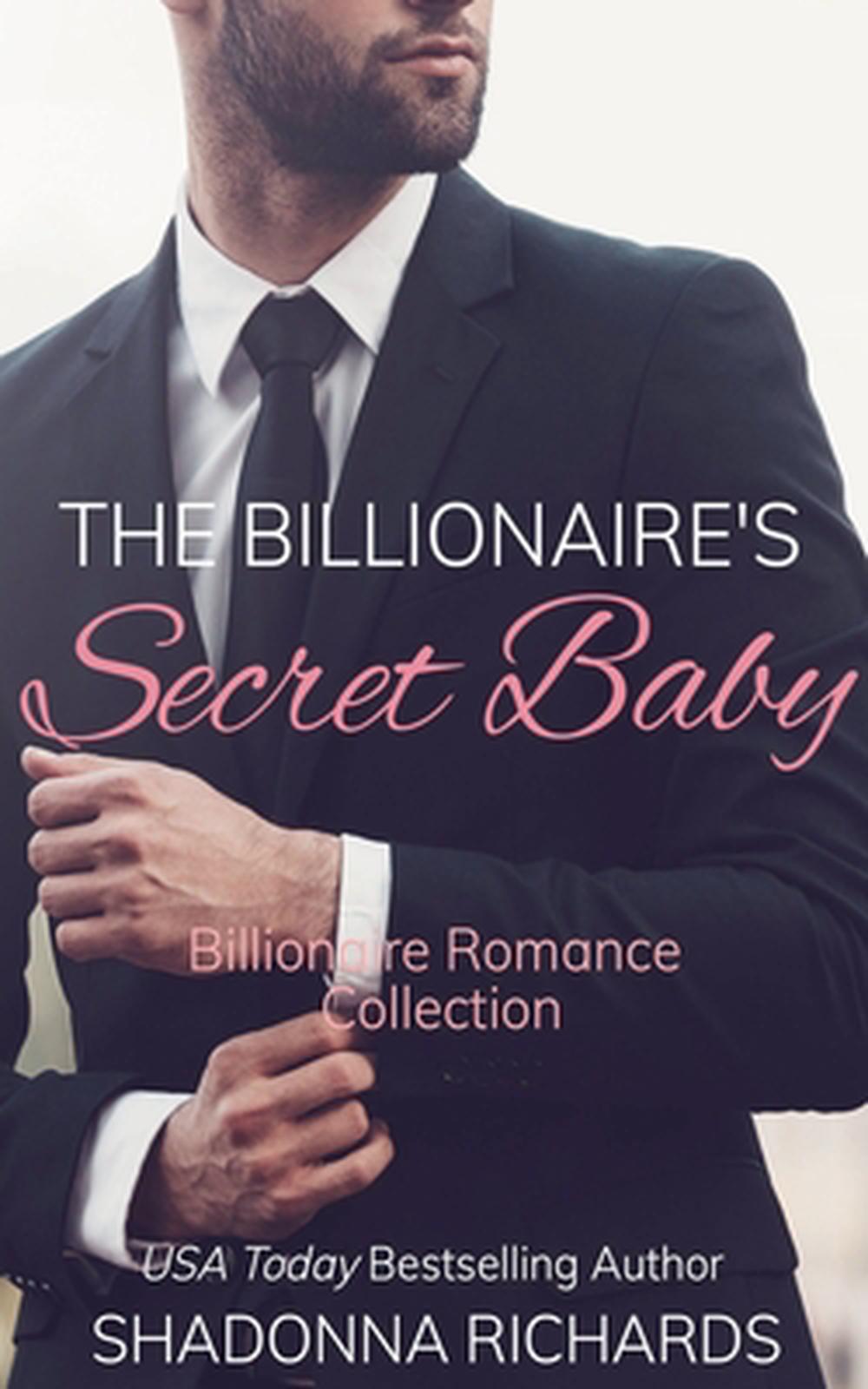 The Billionaire's Secret Baby - Billionaire Romance Collection, 9798227520883