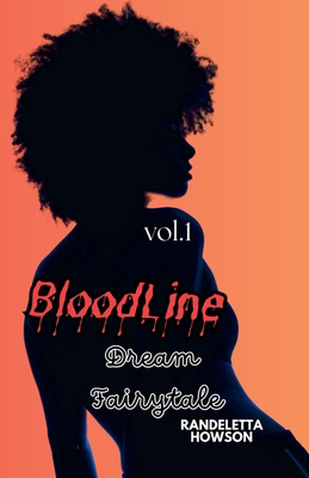 Bloodline Dream Fairytale Vol 1, 9798230049661