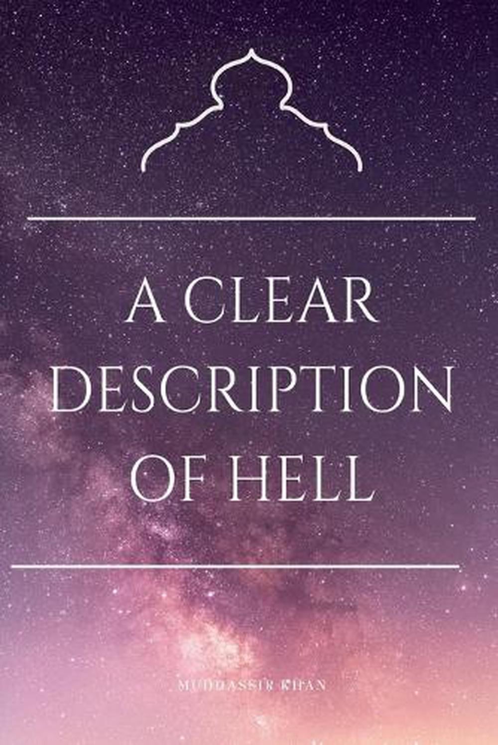 A Clear Description of Hell by Khan - ISBN: 9798230158912