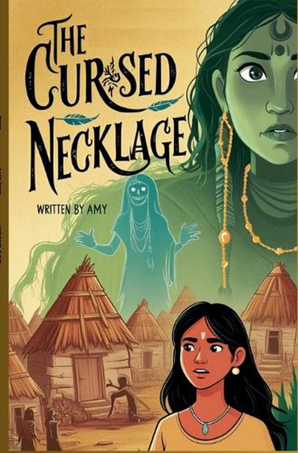The Cursed Necklace by Amy - ISBN: 9798230170495