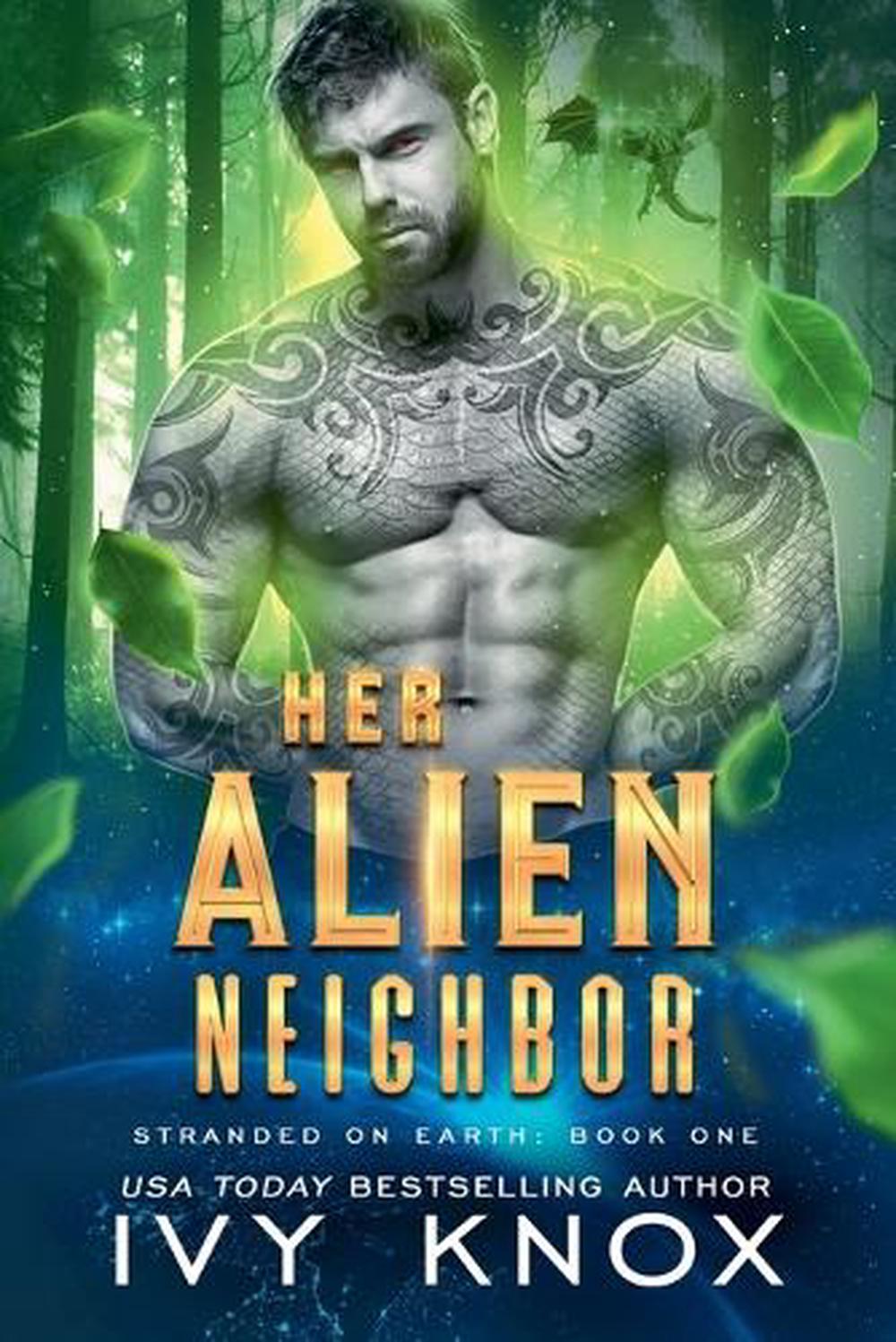 Her Alien Neighbor by Ivy Knox - ISBN: 9798230330486