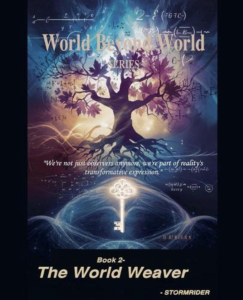 The World Weaver by Stormrider - ISBN: 9798230333265