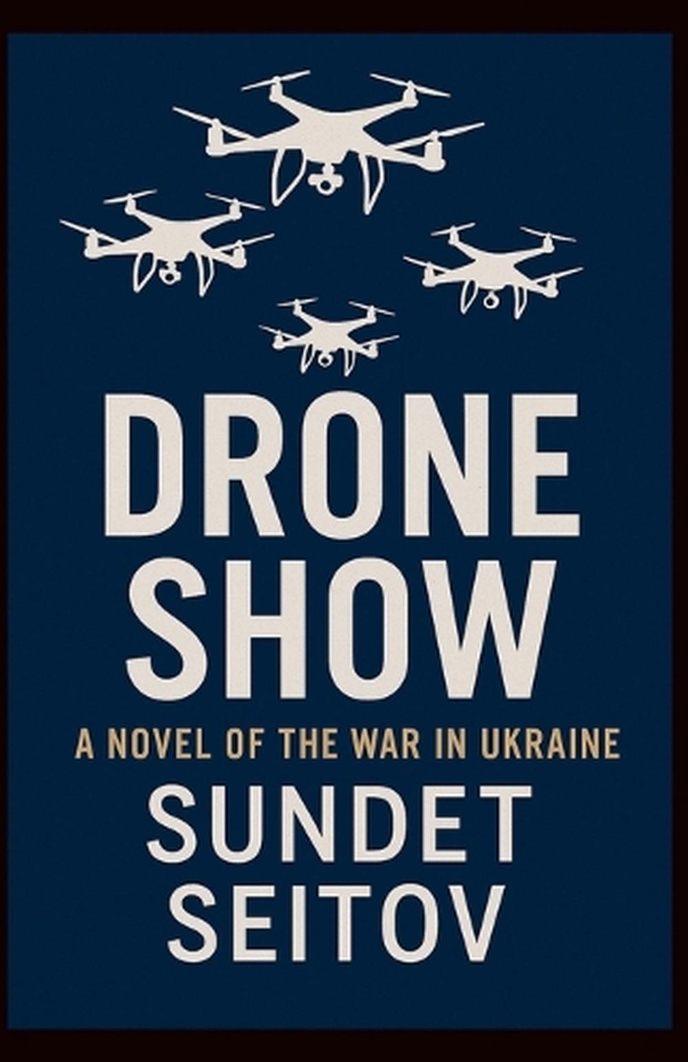 Drone Show by Sundet Seitov - ISBN: 9798230523680