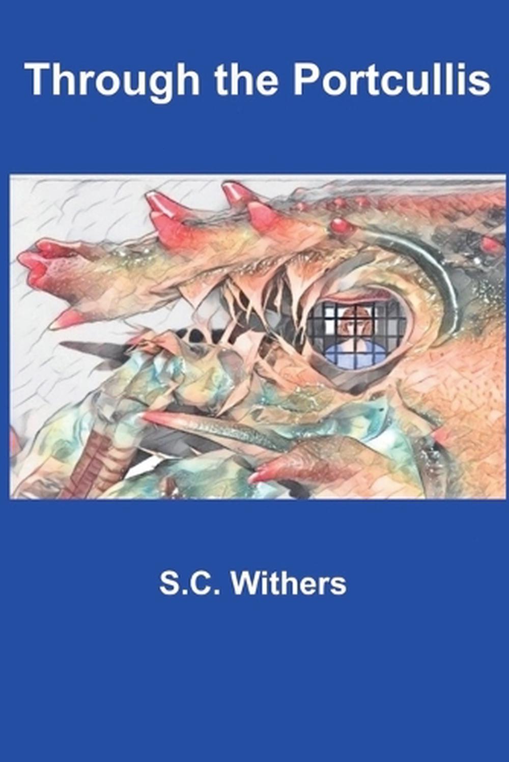 Through the Portcullis, 9798230819134