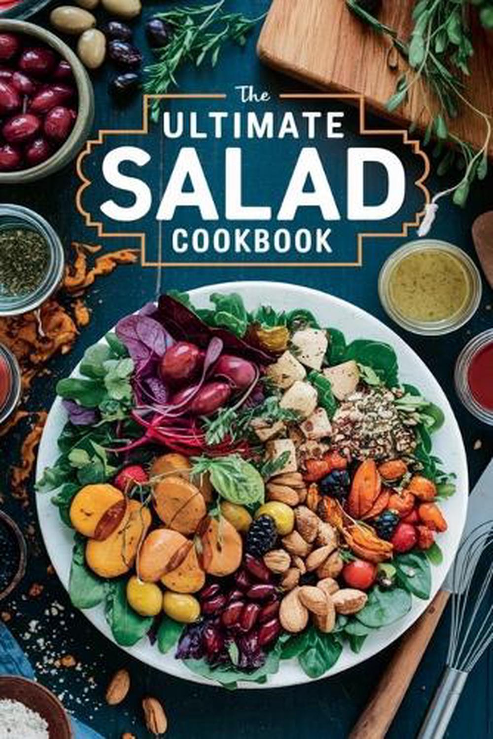 The Ultimate Salad Cookbook, 9798230865049