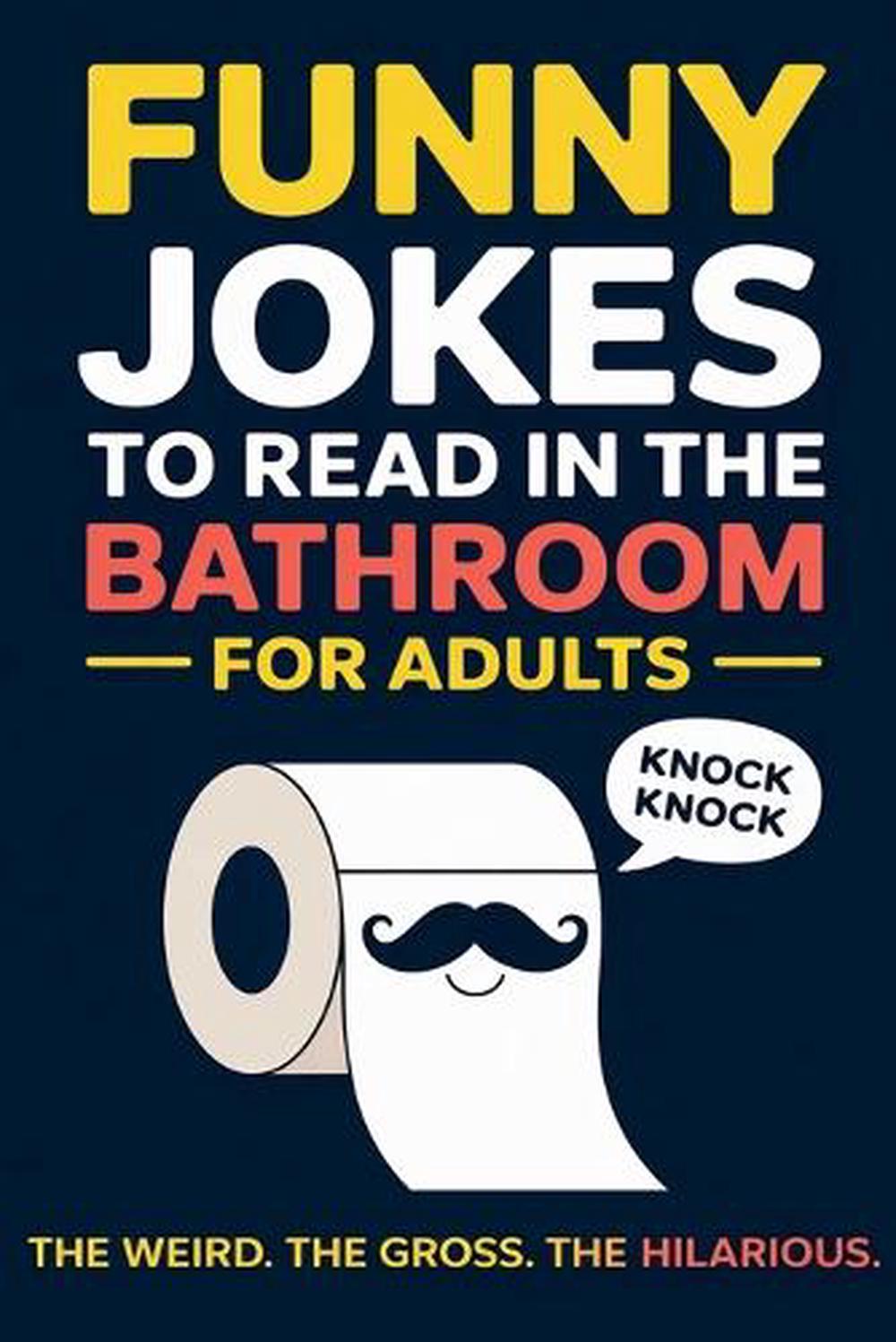 Funny Jokes To Read in the Bathroom, 9798230894346