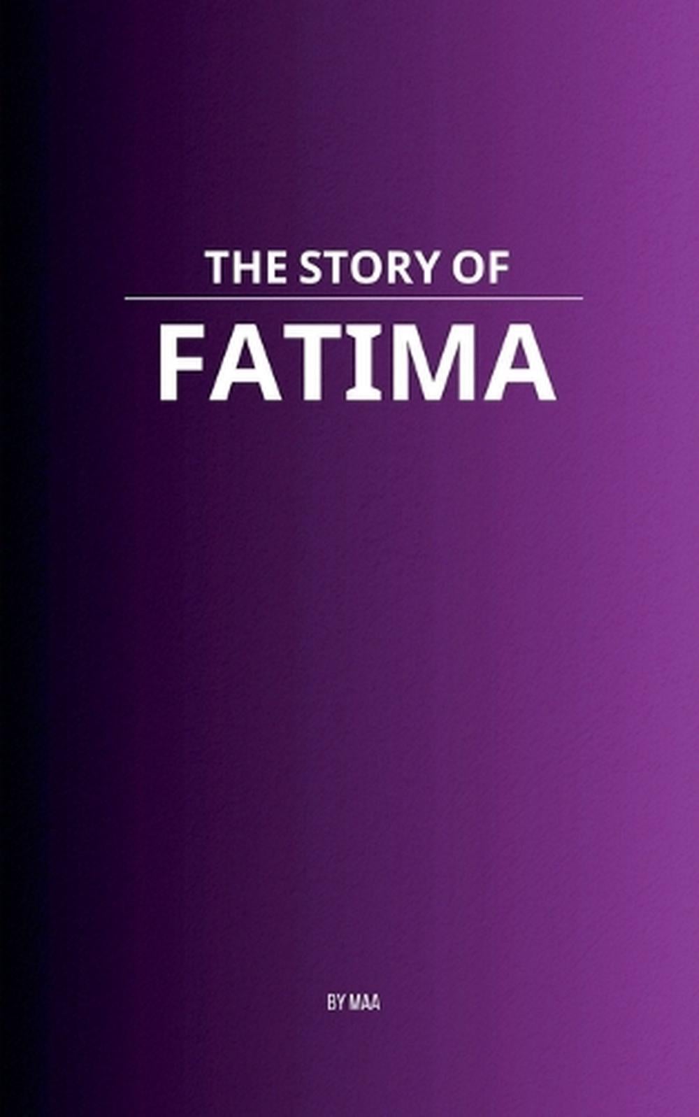 The Story of Fatima by Maa - ISBN: 9798231198245
