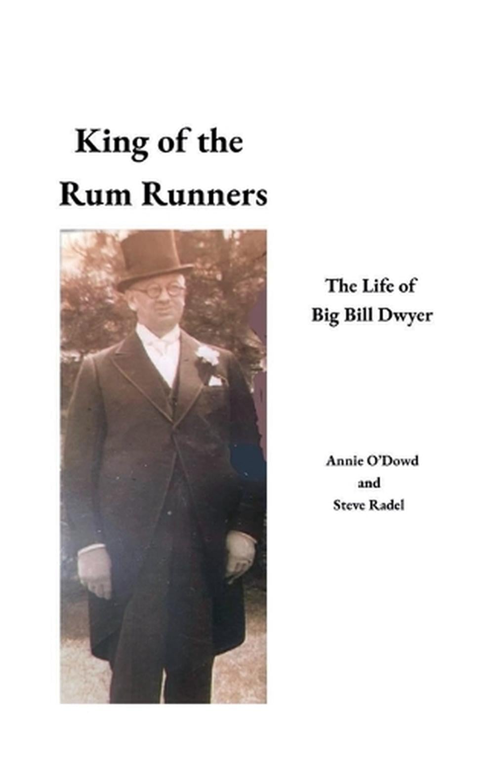 Steven Radel King of the Rum Runners by Steven Radel, Paperback, 9798231337163 | Buy ...