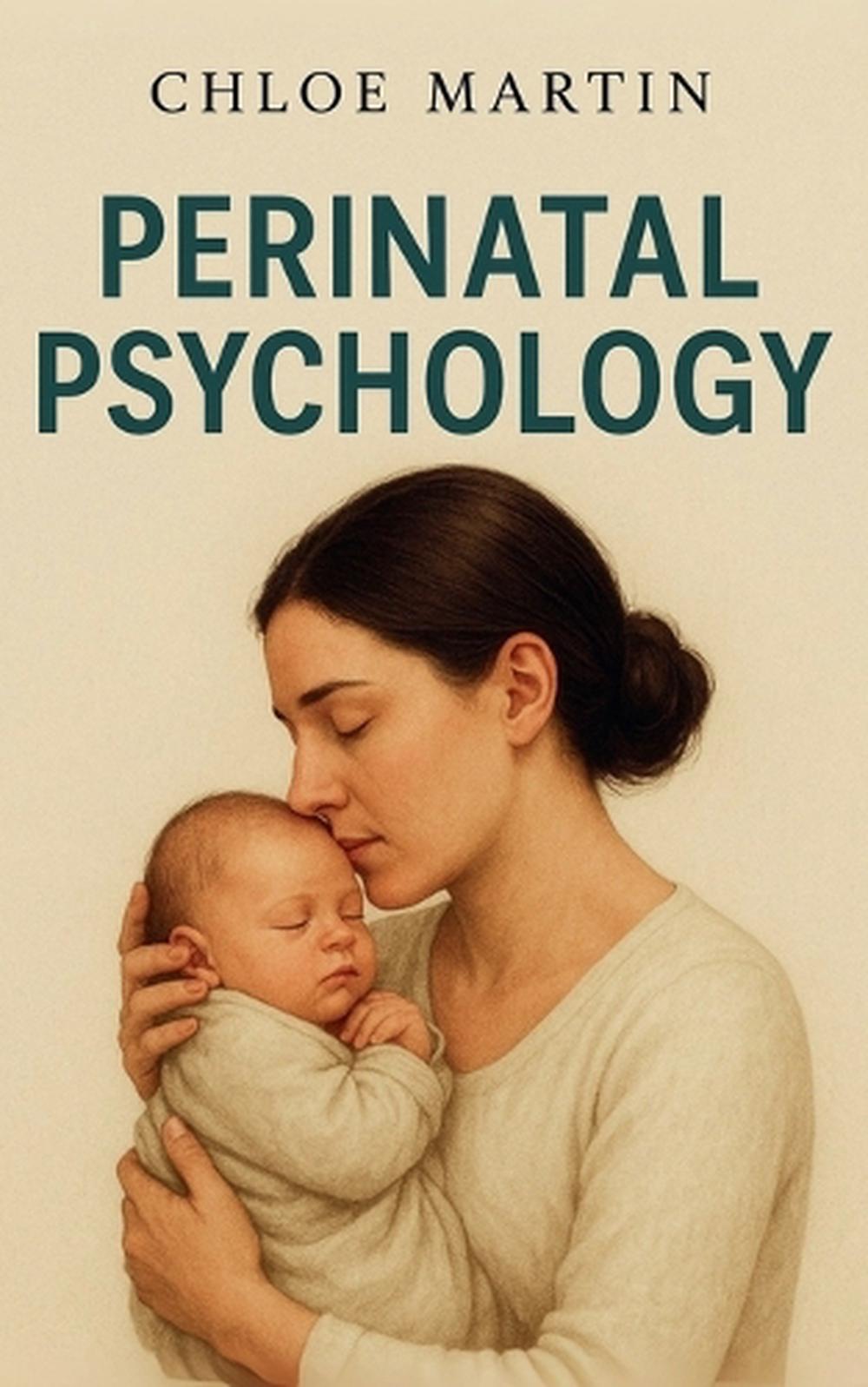 Perinatal Psychology, 9798231572083