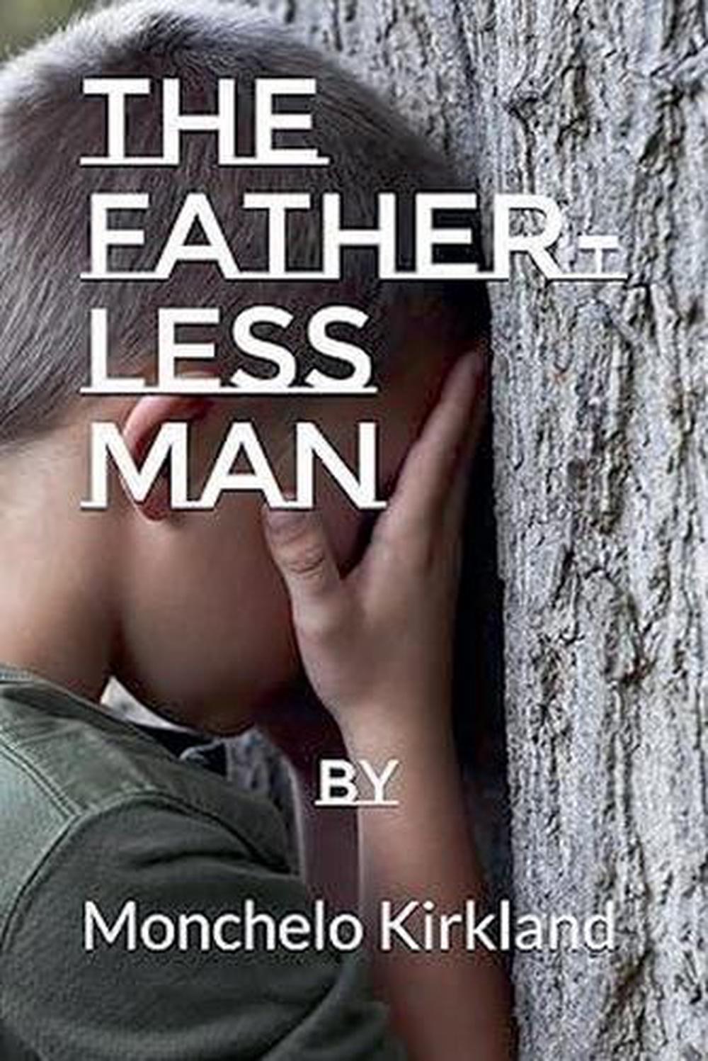 The Father-less Man, 9798231924189