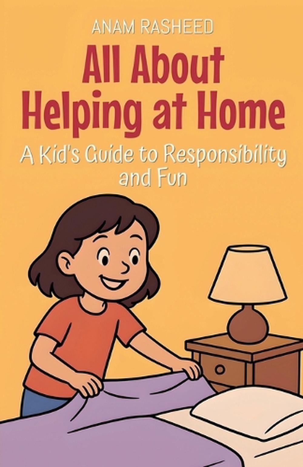 All About Helping at Home by Anam Rasheed, Paperback, 9798231925292 ...