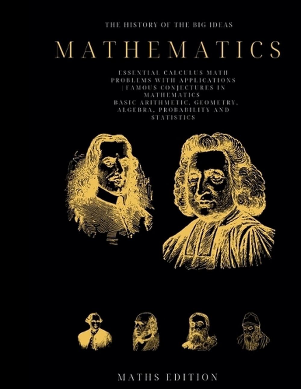 The History of the Big Ideas Mathematics by Mathema - ISBN: 9798232047023