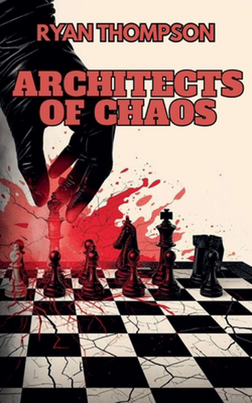 Architects of Chaos, 9798232155421