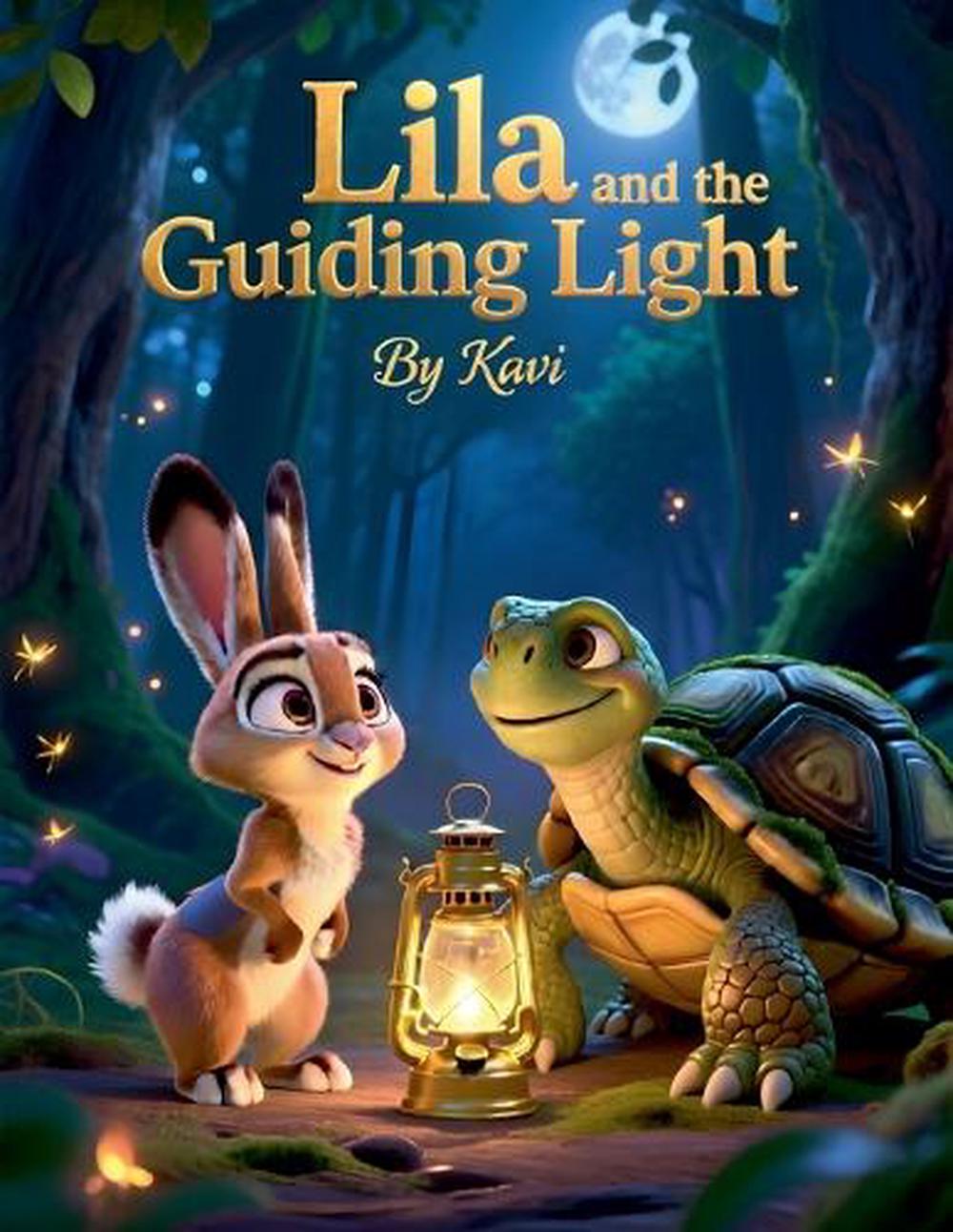 Lila and the Guiding Light by Kaviyazhan, Paperback, 9798232296025 ...