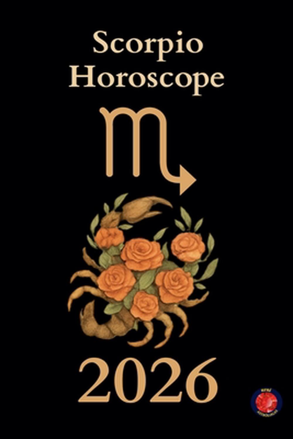 Scorpio Horoscope 2026 by Alina Rubi - ISBN: 9798232360047
