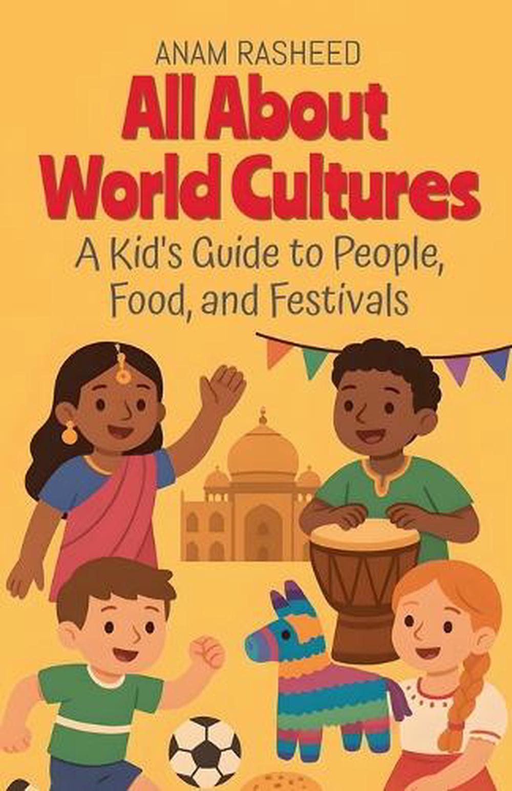 All About World Cultures by Anam Rasheed, Paperback, 9798232687663 ...