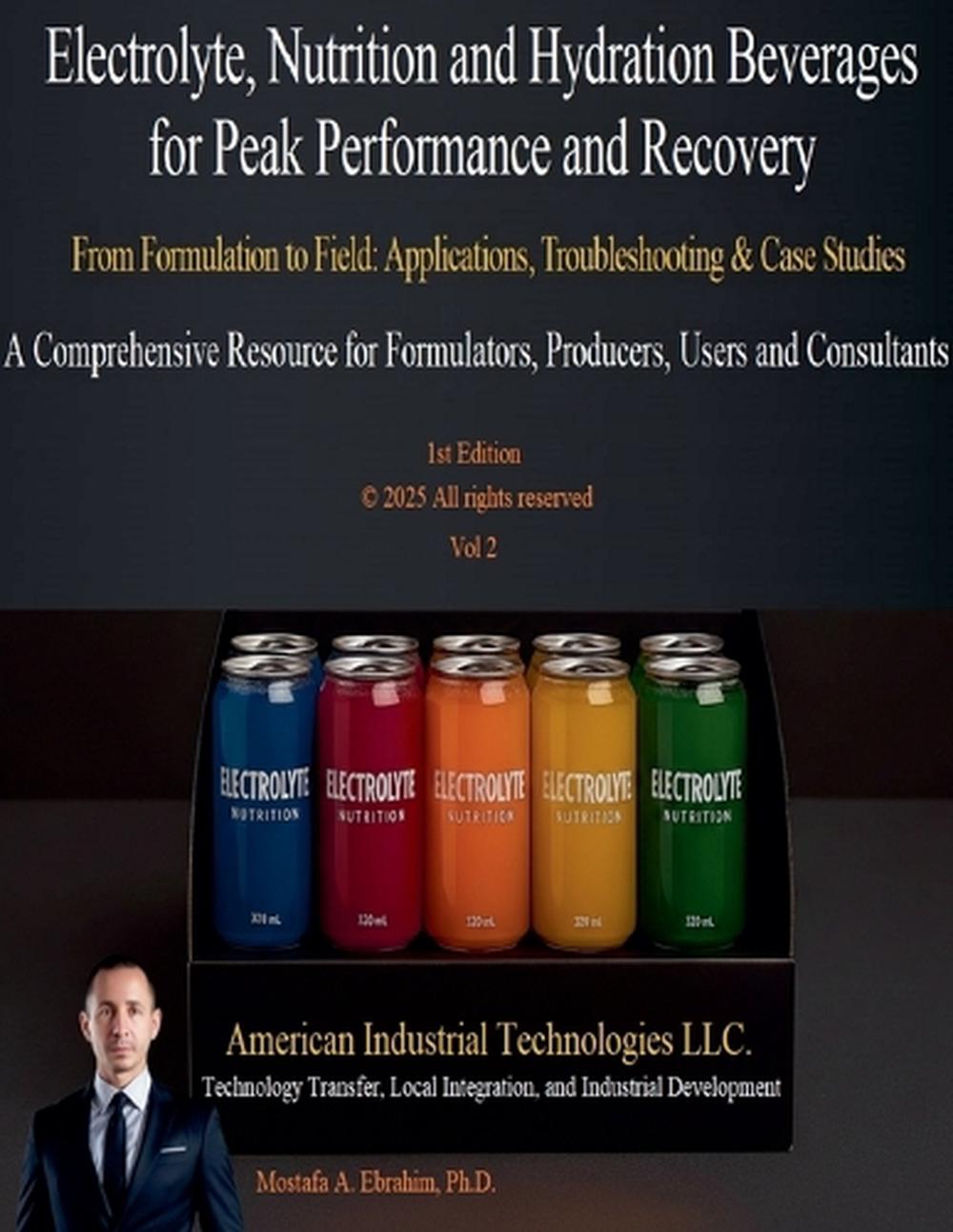 Electrolyte, Nutrition and Hydration Beverages for Peak Performance and Recovery, 9798232823702