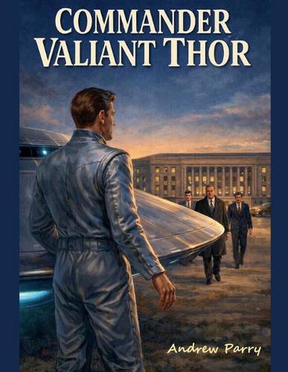 Commander Valiant Thor by Andrew Parry, Paperback, 9798233153747 | Buy ...