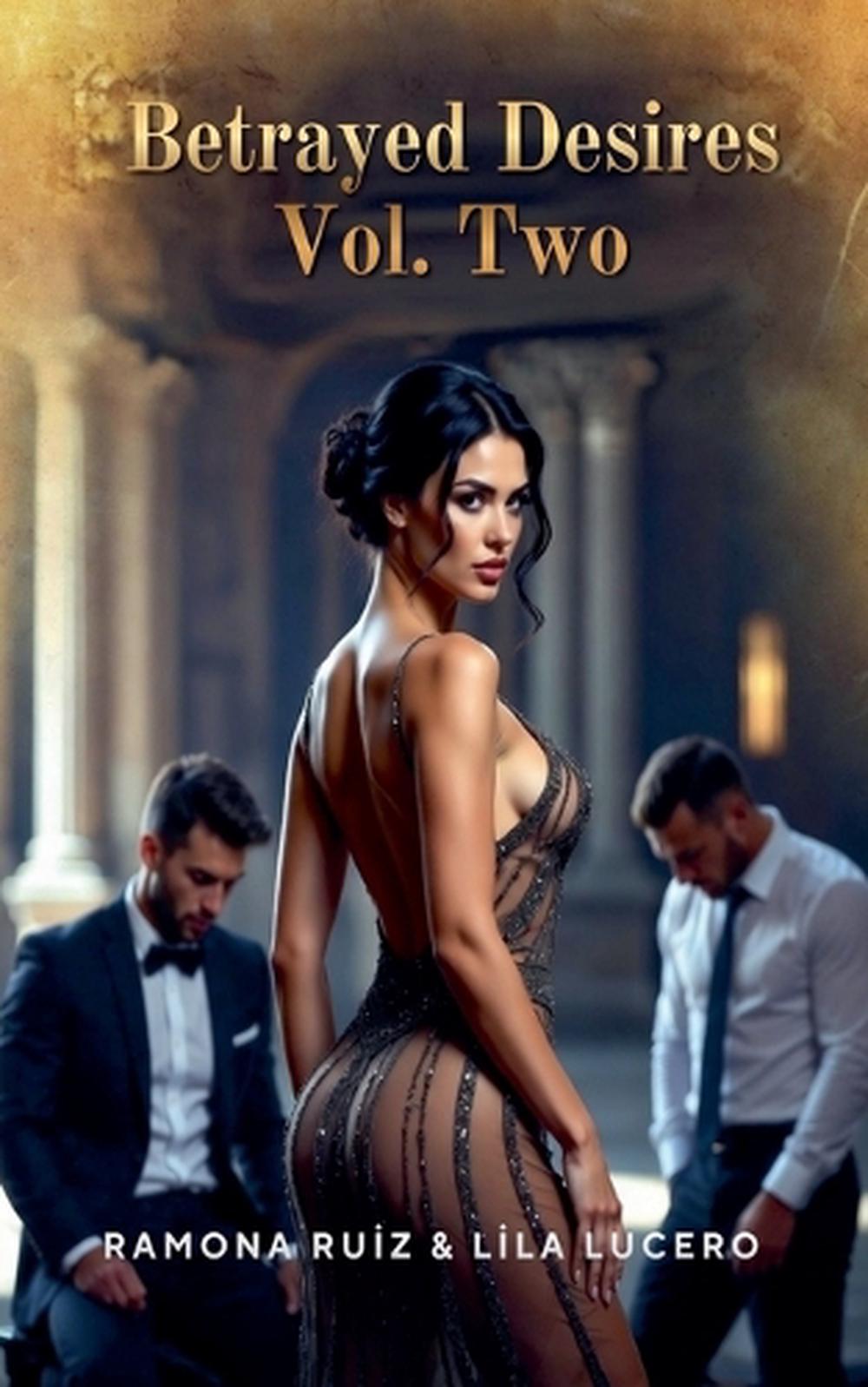 Betrayed Desires Vol. Two, 9798233227073