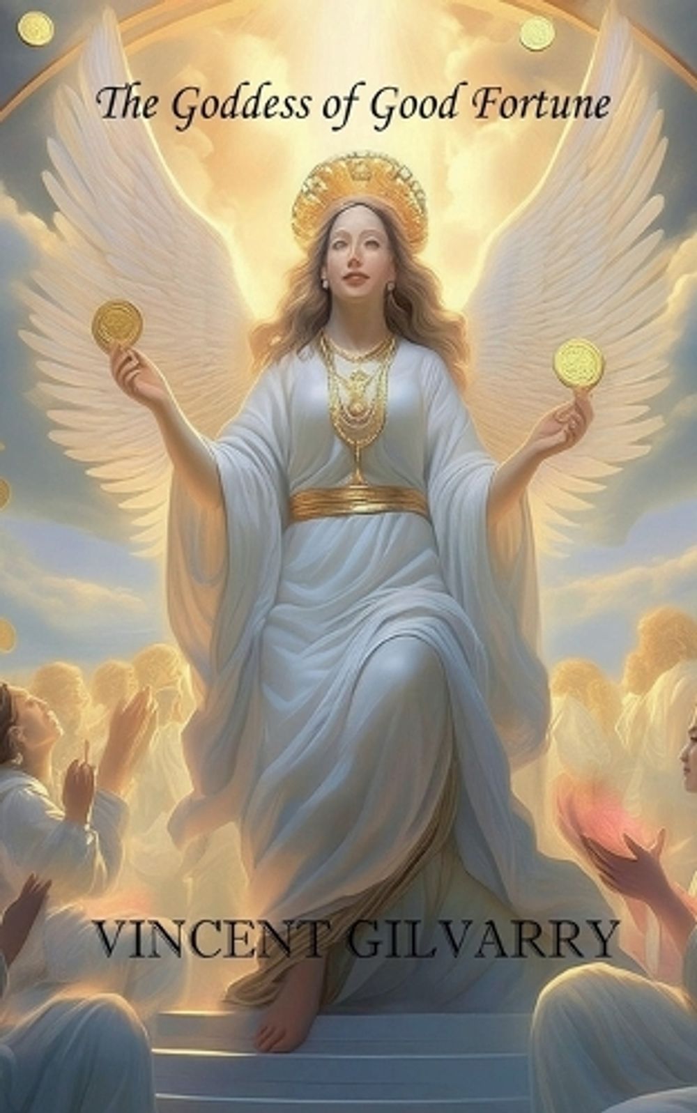 The Goddess of Good Fortune by Vincent Gilvarry - ISBN: 9798233603693