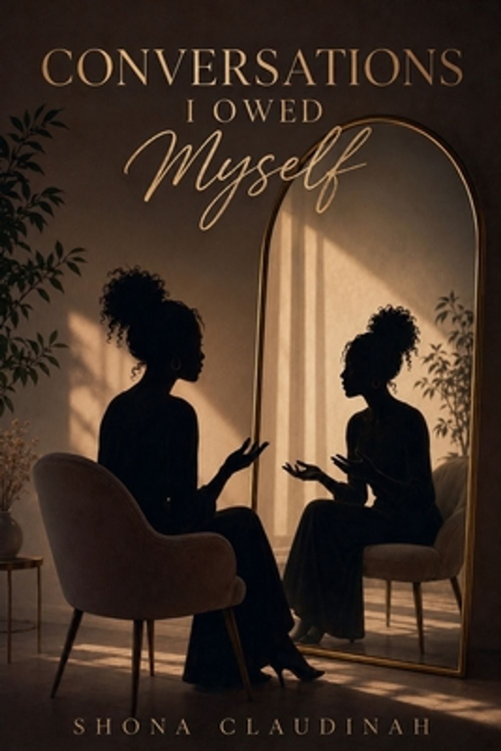 Conversations I Owed Myself by Shona Claudinah - ISBN: 9798233751806