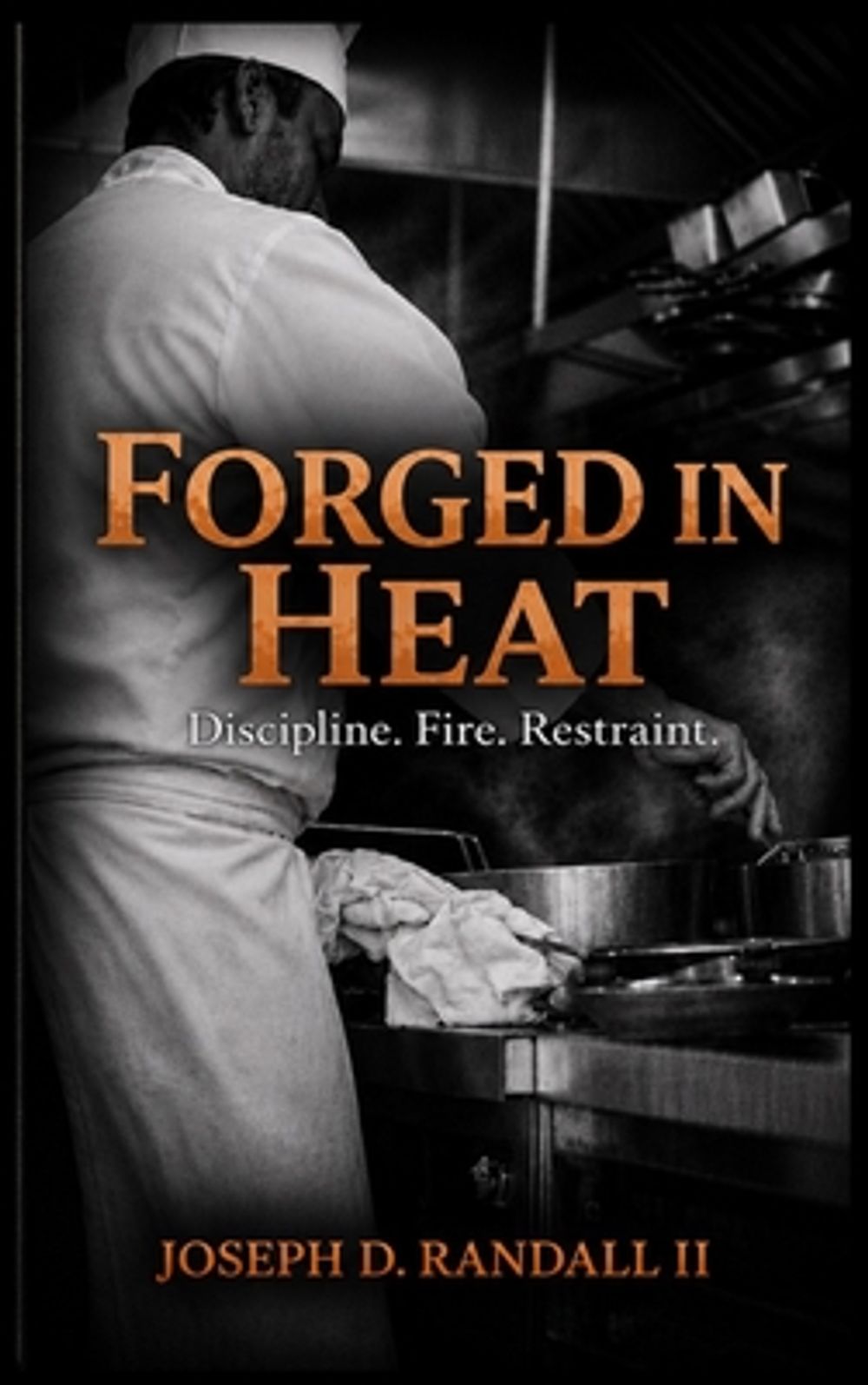 Forged in Heat by Joseph Randall - ISBN: 9798234087881